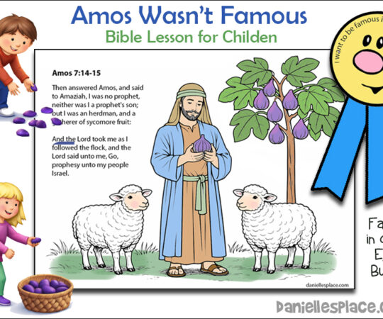 Amos Wasn't Famous Bible Lesson