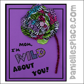 "Mom, I'm Wild About You" Flower Craft for Mother's Day