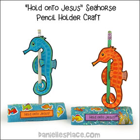 "Hold onto Jesus" Seahorse Pencil Holder