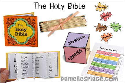 The Holy Bible Bible Lesson for Children from Danielle's Place