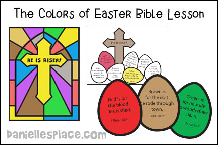Easter - The Colors o Easter Bible Lesson for Sunday School and Children's Ministry, Including Bible Crafts, Games and Bible Verse Review Activities, Bible Reference:
Luke 19:34 -38, John 12:12-13, Matthew 26:15, Matthew 27:28, Mark 16:1-8, Jelly Bean Poem and Frame Easter Craft, Cross and Flowers Craft, Decorate a Picture of a Cross, Colors of Easter Coloring Sheet, Colors of Easter Easter Egg Hunt, “I See Something” game, Jellybean Match Bible Verse Review Game, songs Jesus died for me, colors of easter, 
daniellesplace.com, daniellespace.com, daniellplace.com, daniellsplace.com, danielsplace,com, danielspace.com, danielplace.com, danilesplace.com, danielplace.com