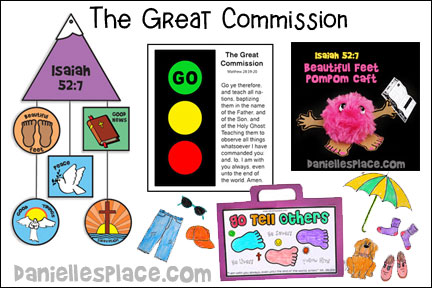 The Great Commission Bible Lesson  for Sunday School and Children's Ministry, Including Bible Crafts, Games, songs,  and Bible Verse Review Activities, Bible Verse: Matthew 28:9-20, Bible Reference:
The Great Commission, Matthew 28:16, Go Tell Others Travel Case Suitcase Bible Craft, Isaiah 52:7 Beautiful Feet Pom Pom Craft, Great Commission “Go” Traffic Light Craft, Isaiah 52:7 Mobile Craft for Children’s Ministry, I’m Going on A Trip Game, Make a Whispering Tube, Missionary Adventures Bible Board Game (Older Children), 
daniellesplace.com, daniellespace.com, daniellplace.com, daniellsplace.com, danielsplace,com, danielspace.com, danielplace.com, danilesplace.com, danielplace.com                   