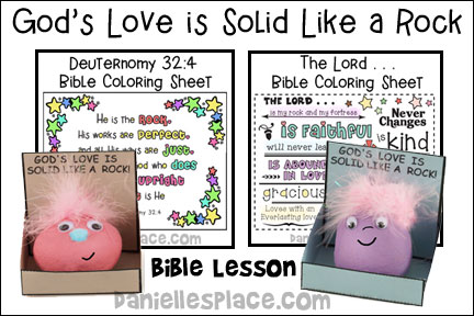 God's Love is Solid Like a Rock Bible Lesson for Sunday School and Children's Ministry, Including Bible Crafts, Games, songs,  and Bible Verse Review Activities, Bible Verse:
“He is the Rock, his work is perfect: for all his ways are judgment: a God of truth and without iniquity, just and right is he. Deuteronomy 32:4, Grab and Feel Bag, Bible Verse and “The Lord . . . ” Coloring Sheets, God’s Love is Solid like a Rock Paperweight Bible Craft, Cross Bible Verse Review Sheet Deuteronomy 32:4, Cross Bible Verse Review Coloring Sheet, Cut and Paste Bible Verse Review Cross Craft, 
daniellesplace.com, daniellespace.com, daniellplace.com, daniellsplace.com, danielsplace,com, danielspace.com, danielplace.com, danilesplace.com, danielplace.com                   