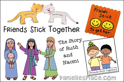 Ruth and Naomi Bible Lesson for Sunday School and Children's Ministry, Including Bible Crafts, Games, songs,  and Bible Verse Review Activities, Bible Verse:
The Book of Ruth, Scripture References: Proverbs 17:17,  Sad and Happy Naomi Paper Doll, Naomi and Obed Paper Dolls, Friends Stick Together Cat Craft, Gleaning Wheat or Other Grain activity, Friends Stick Together Folding Craft Stick Craft, Gleaning Bible Verse Review, Friends Stick Together" Relay Race, Make Sticky Rolls, Friends Stick Together Rolls, Sorting Grain Activity, Friends Stick Together Stickers, songs Sticking with My Friends, A Friend Loveth, Thank You, Jesus, for My Friends, daniellesplace.com, daniellespace.com, daniellplace.com, daniellsplace.com, danielsplace,com, danielspace.com, danielplace.com, danilesplace.com, danielplace.com
