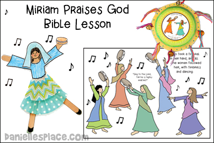 Miriam and Moses Praise God Bible Lesson