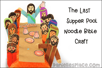 Last Supper Pool Noodle Craft