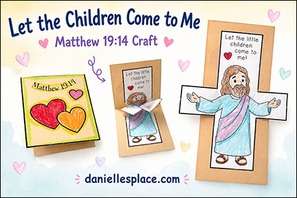 Let the Children Come to Me, Matthew 19:14 Bible Craft